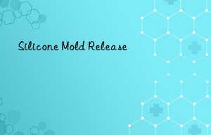 silicone mold release