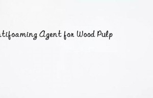 antifoaming agent for wood pulp