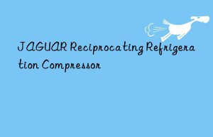 jaguar reciprocating refrigeration compressor
