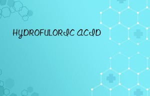 hydrofuloric acid