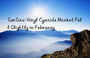 sunsirs: vinyl cyanide market fell slightly in february