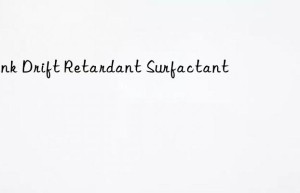 tank drift retardant surfactant