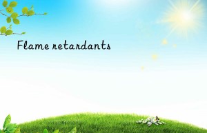 flame retardants
