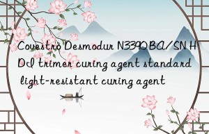 desmodur n3390 ba/sn hdi trimer curing agent standard light-resistant curing agent