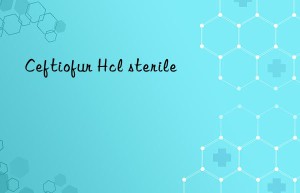 ceftiofur hcl sterile