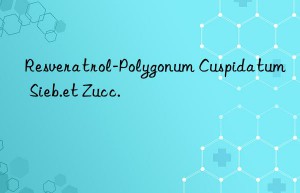 resveratrol-polygonum cuspidatum sieb.et zucc.