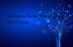 seko motor driven metering pump nexa series