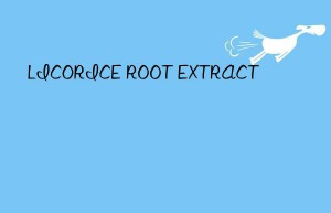 licorice root extract