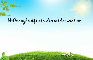 n-propylsulfuric diamide-sodium
