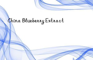 china blueberry extract