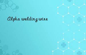 alpha welding wire