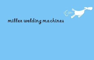 miller welding machines