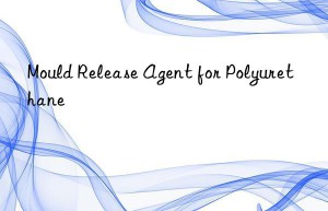 mould release agent for polyurethane