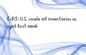 eia: u.s. crude oil inventories surged last week