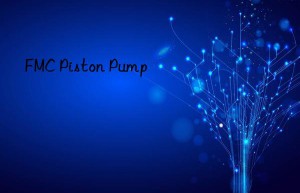 fmc piston pump