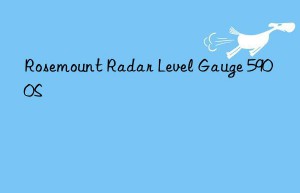 rosemount radar level gauge 5900s