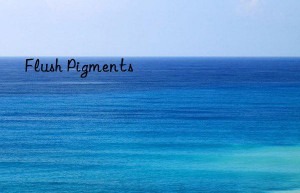 flush pigments