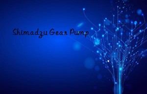 shimadzu gear pump