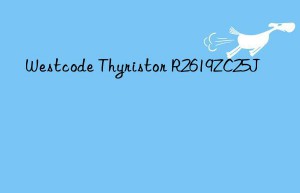 westcode thyristor r2619zc25j