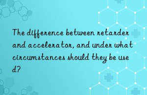 the difference between retarder and accelerator, and under what circumstances should they be used?