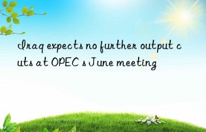 iraq expects no further output cuts at opec s june meeting