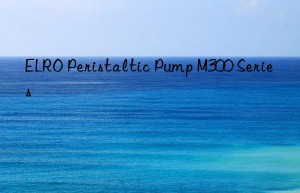 elro peristaltic pump m300 series