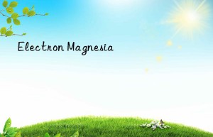 electron magnesia
