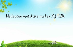 medecine moisture meter xy102w
