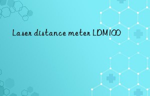 laser distance meter ldm100