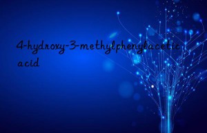 4-hydroxy-3-methylphenylacetic acid
