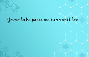 yamatake pressure transmitter