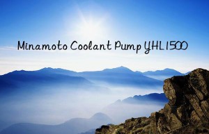minamoto coolant pump yhl1500