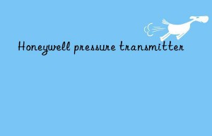 honeywell pressure transmitter