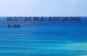 reactive brilliant orange k-gn