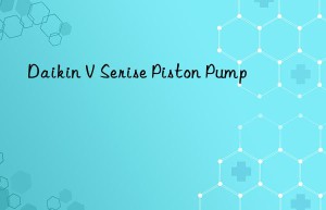 daikin v serise piston pump
