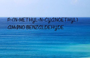 p-(n-methyl-n-cyanoethyl)amino benzaldehyde