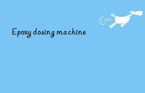 epoxy dosing machine
