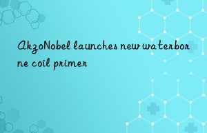 akzonobel launches new waterborne coil primer