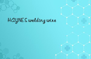 haynes welding wire