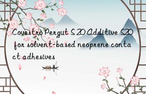 pergut s 20 additive s20 for solvent-based neoprene contact adhesives