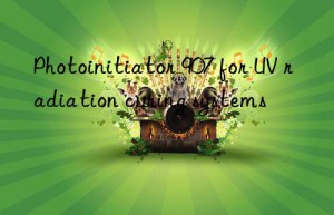 photoinitiator 907 for uv radiation curing systems