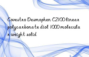 desmophen c2100 linear polycarbonate diol 1000 molecular weight solid