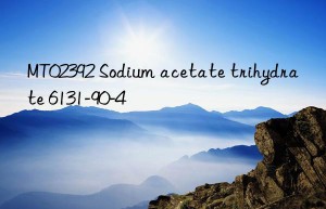 mt02392 sodium acetate trihydrate 6131-90-4