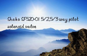 shako sf520-01 5/2,5/3 way pilot solenoid valve