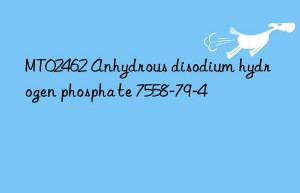 mt02462 anhydrous disodium hydrogen phosphate 7558-79-4