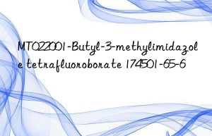 mt022001-butyl-3-methylimidazole tetrafluoroborate 174501-65-6