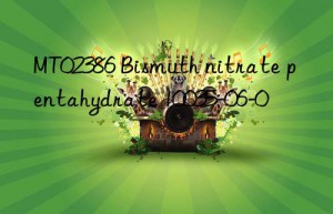 mt02386 bismuth nitrate pentahydrate 10035-06-0