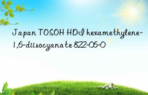 japan  hdi hexamethylene-1,6-diisocyanate 822-06-0