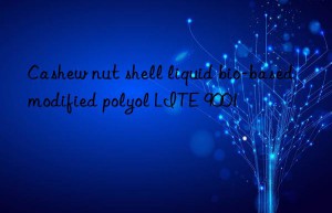 cashew nut shell liquid bio-based modified polyol lite 9001