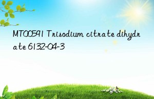 mt00591 trisodium citrate dihydrate 6132-04-3